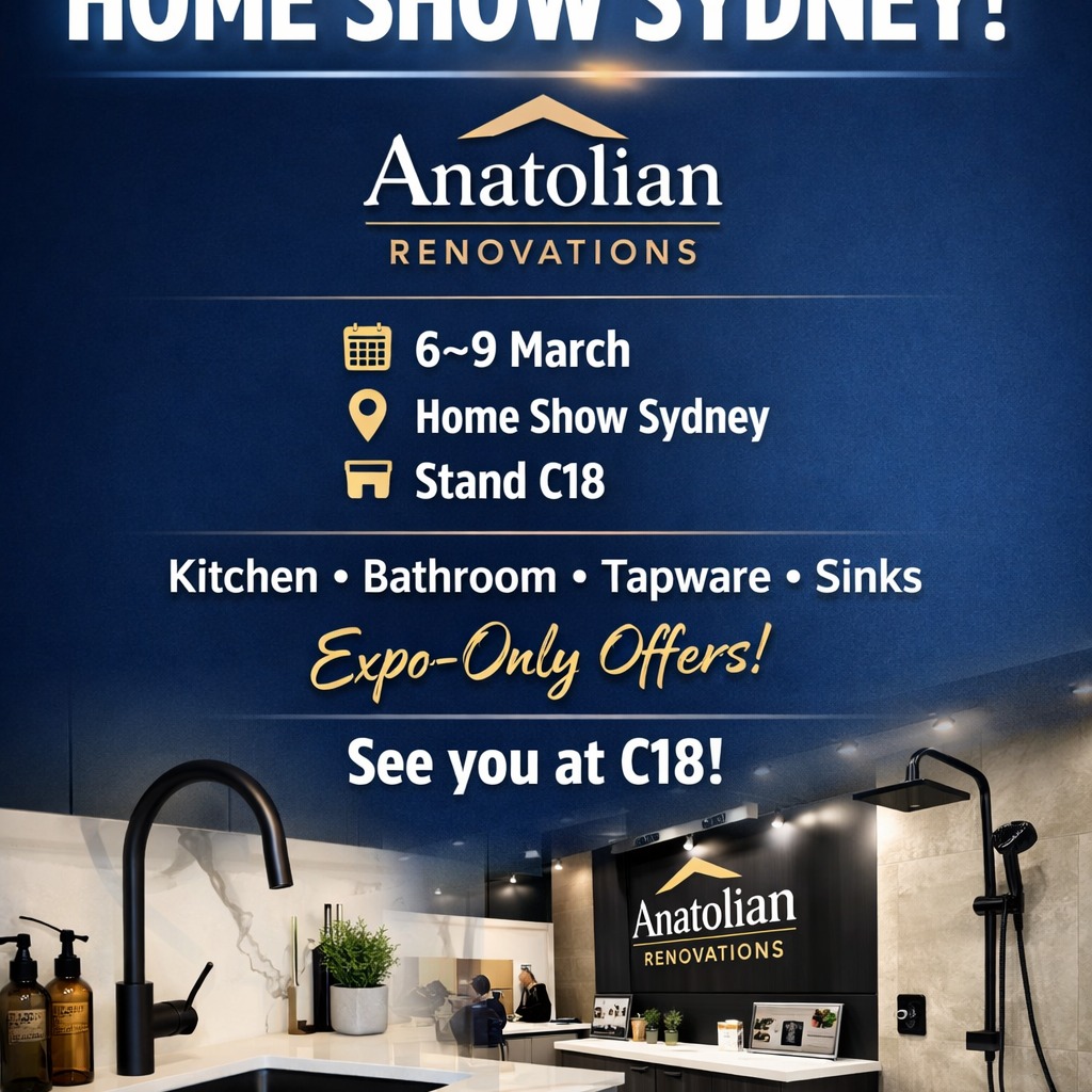 🚨 HOME SHOW SYDNEY – SEE YOU THERE! 🚨

We’re excited to be exhibiting at the Home Show Sydney from 6–9 March 🙌

📍 Stand C18
✨ Kitchen & Bathroom Products
🚿 Premium Tapware & Sinks
🔥 Expo-only offers available

Come meet the team and see our latest designs up close.
👉 Don’t miss it — visit us at C18!

#HomeShowSydney #StandC18 #AnatolianRenovations #ExpoSydney #KitchenDesign #BathroomRenovation #Tapware #HomeInspo #ExpoDeals